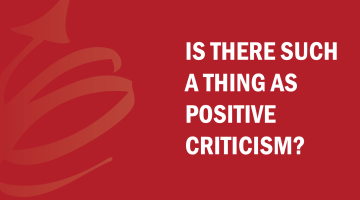 Is there such a thing as positive criticism? Find out with this episode of Bud to Boss with Kevin Eikenberry.