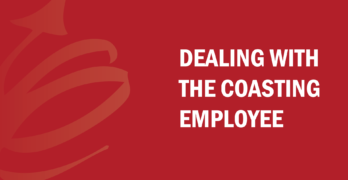 Dealing with the Coasting Employee - Bud to Boss with Kevin Eikenberry