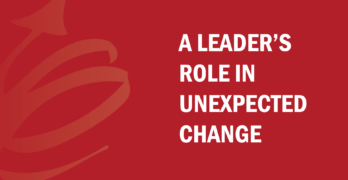 A Leader's Role in Unexpected Change with Bud to Boss and Kevin Eikenberry